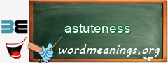 WordMeaning blackboard for astuteness